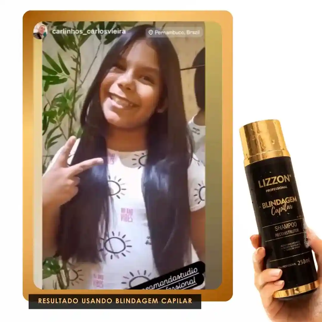 Uma garota de cabelos longos, lisos e escuros sorri e faz um sinal de paz ao lado de um frasco de xampu Blindagem Capilar (homecare). O texto na parte inferior diz: RESULTADO USANDO SHAMPOO BLINDAGEM CAPILAR (HOMECARE).
