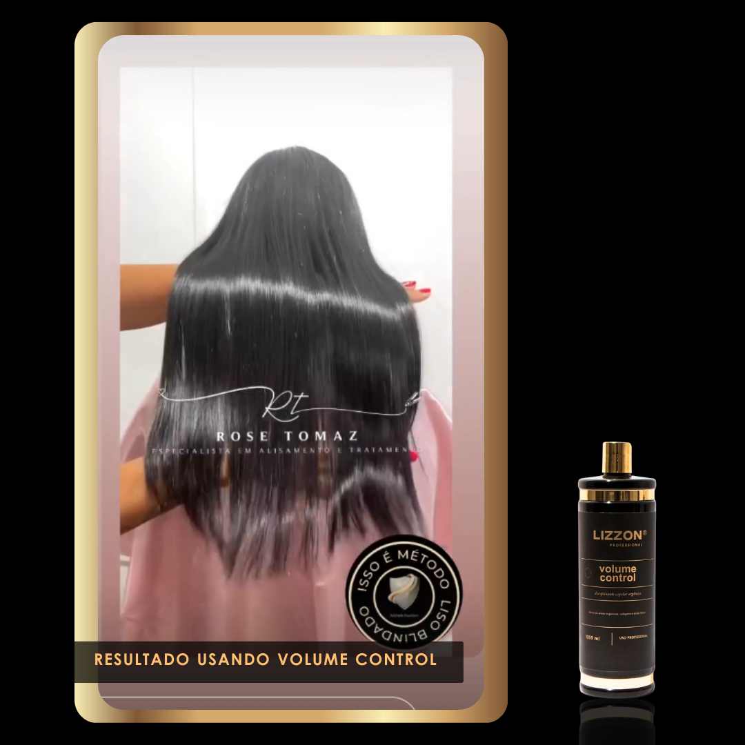 Uma pessoa com cabelos pretos longos, lisos e brilhantes - liso blindado - é vista de costas. Rose Tomaz e Resultado Usando Volume Control Liso Blindado são mencionados. Um frasco de Lizzon Volume Control Liso Blindado está à direita.