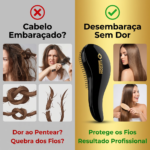 Uma imagem dividida mostra o cabelo emaranhado e a escovação dolorosa versus o desembaraço suave e indolor com a Escova Desembaraçadora. O texto destaca a proteção dos cabelos, os resultados profissionais e os efeitos dramáticos de antes e depois.