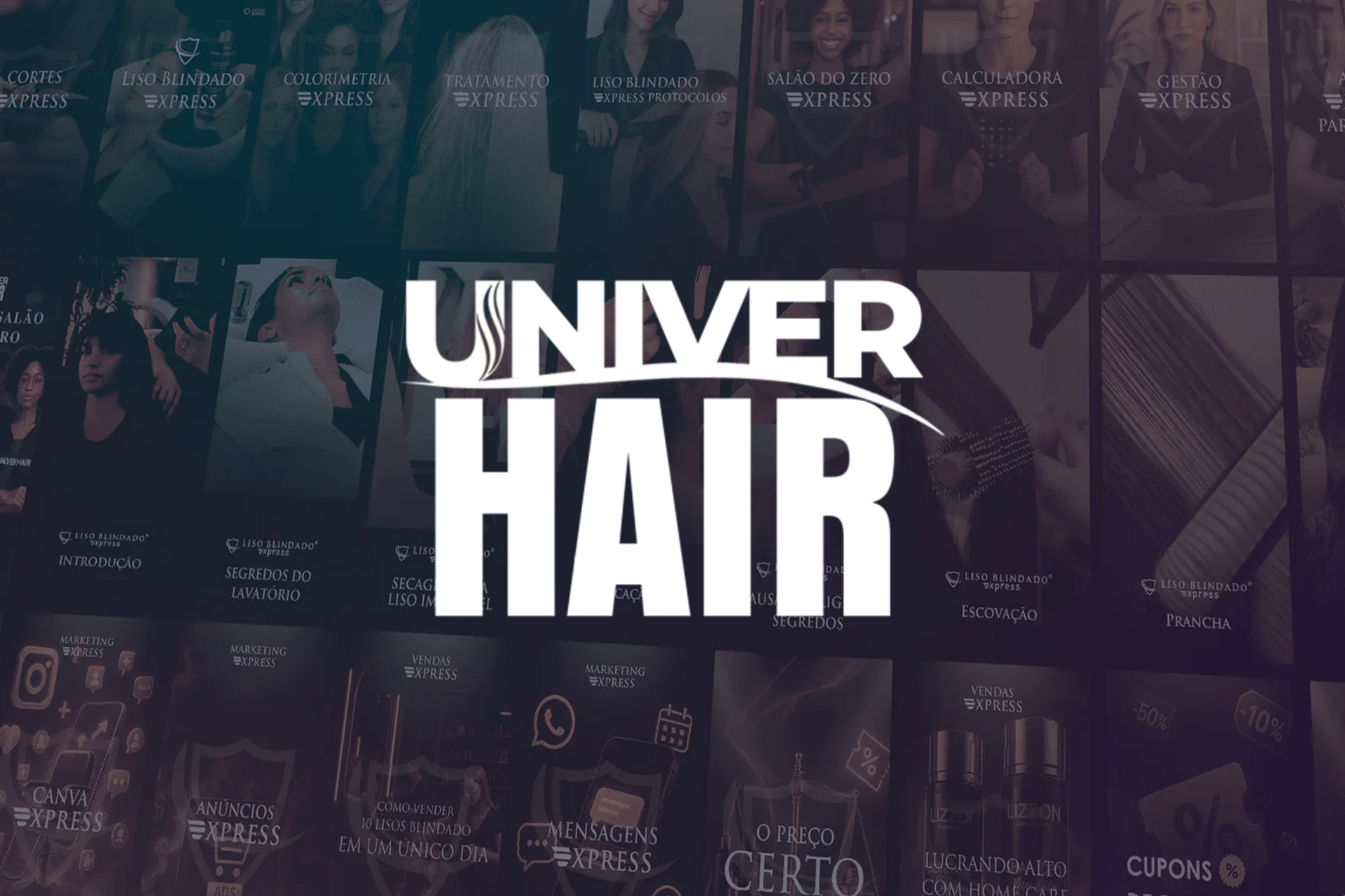 O texto em negrito branco com a inscrição UNIVER HAIR está centralizado em um fundo escuro e desfocado com imagens e texto em português sobre cabeleireiros, serviços de beleza e tratamentos de liso, como o lizzon.