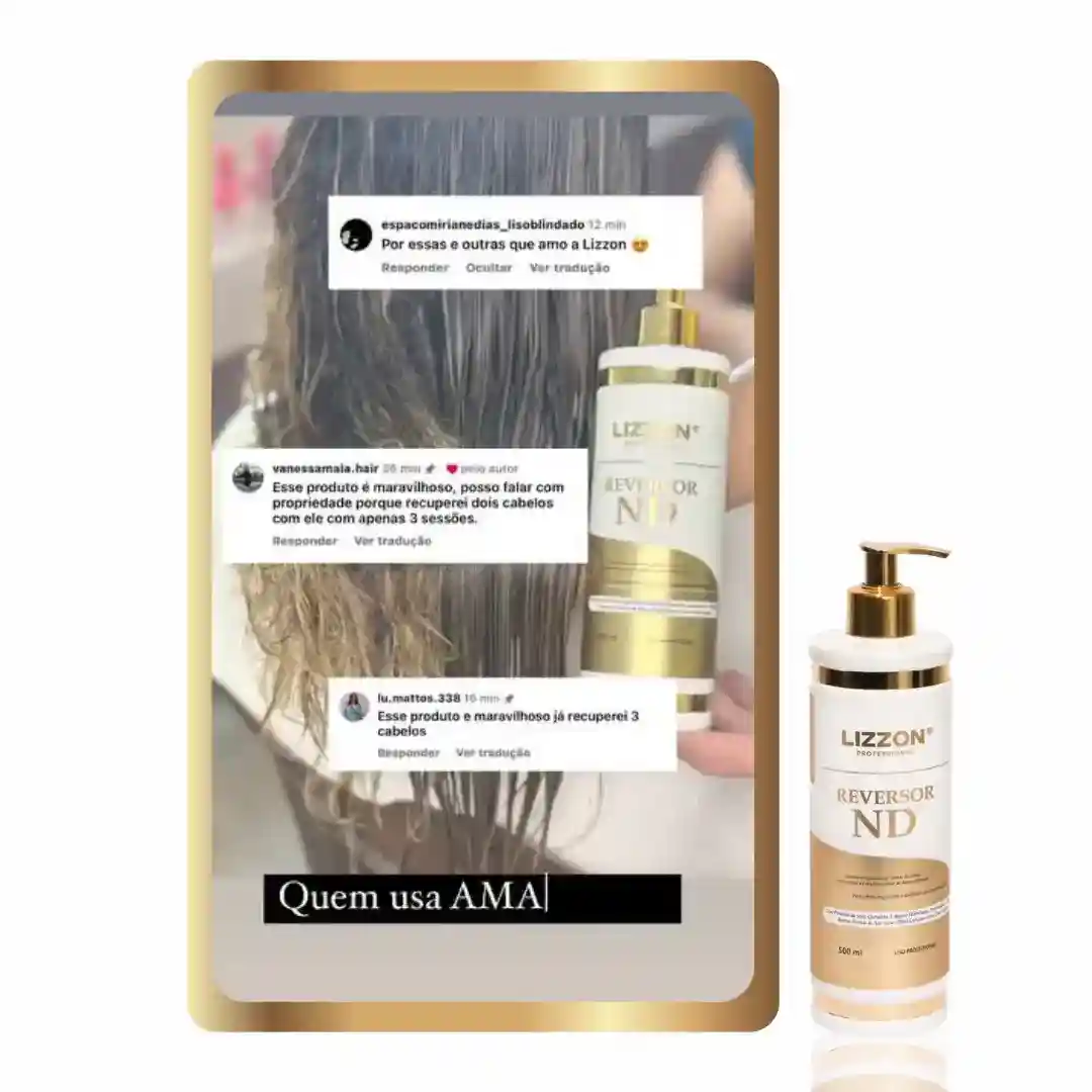 Um frasco de Reversor de Danos - ND fica ao lado de uma imagem de cabelo molhado e de críticas positivas nas mídias sociais. Na parte inferior, o texto diz: Quem usa AMA|.