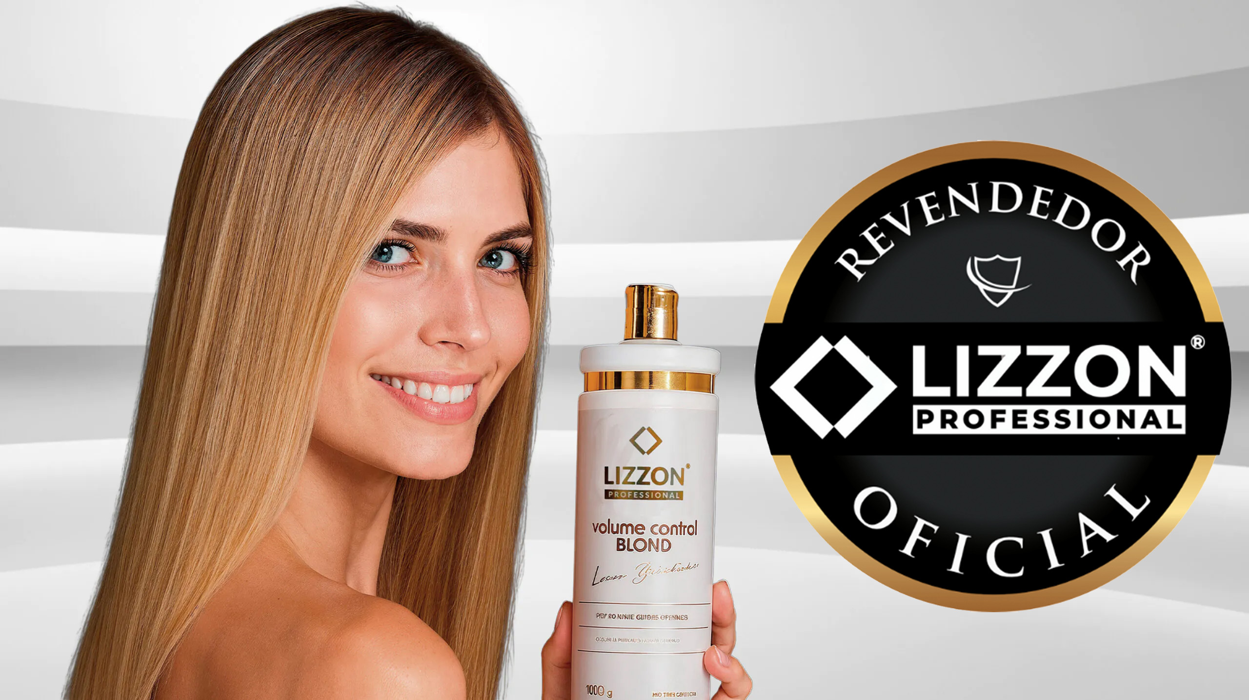 Uma mulher de cabelos loiros lisos sorri e segura um frasco de Lizzon Professional Volume Control Blond. Ao lado dela, há um logotipo circular preto e dourado onde se lê Revendedor Oficial Lizzon Professional.