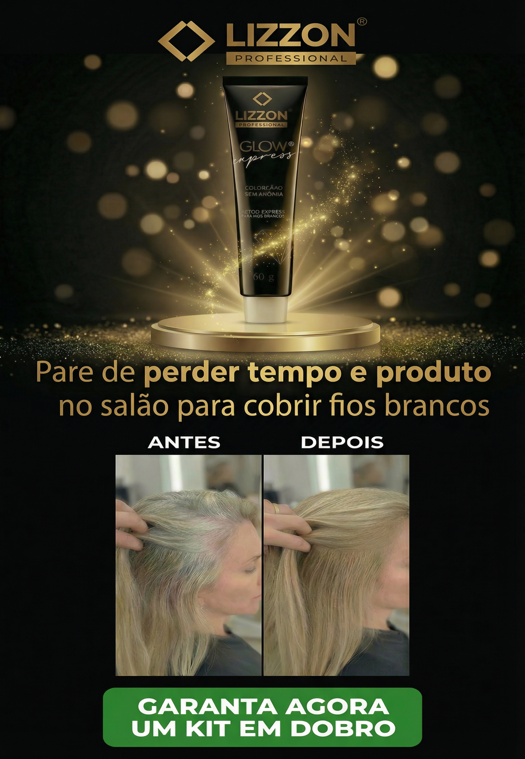 Uma imagem promocional do produto para cabelo Lizzon Professional mostra um tubo de Lizzon Glow Express acima de duas fotos rotuladas como antes e depois, demonstrando os resultados da cobertura do cabelo. O texto oferece uma garantia de kit duplo em português.