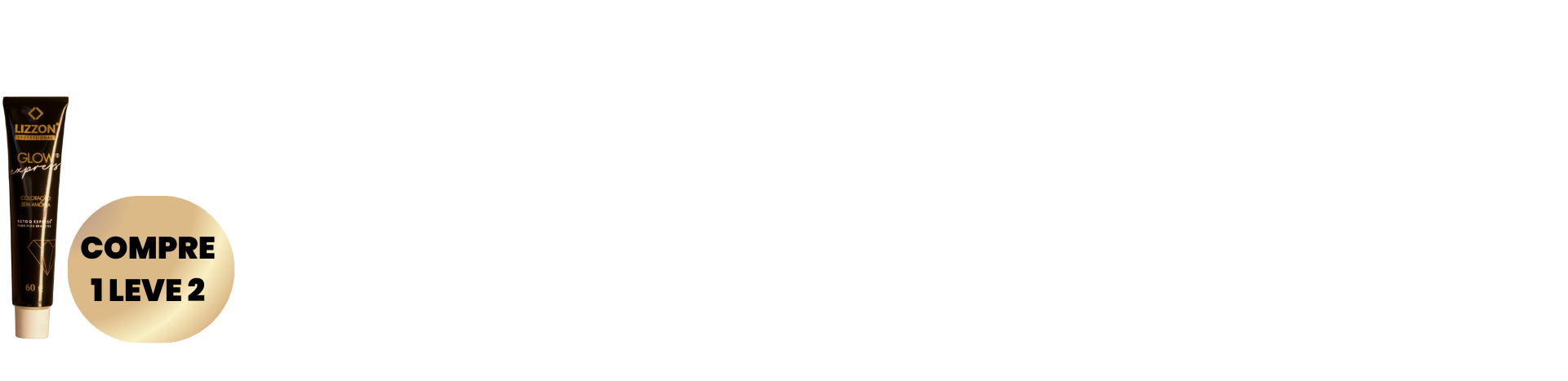 À esquerda, um tubo preto de Bisnaga Retoq Express em Dobro (Tons Escuros) é mostrado ao lado de um círculo dourado com o texto COMPRE 1 LEVE 2. O restante da imagem está em branco.