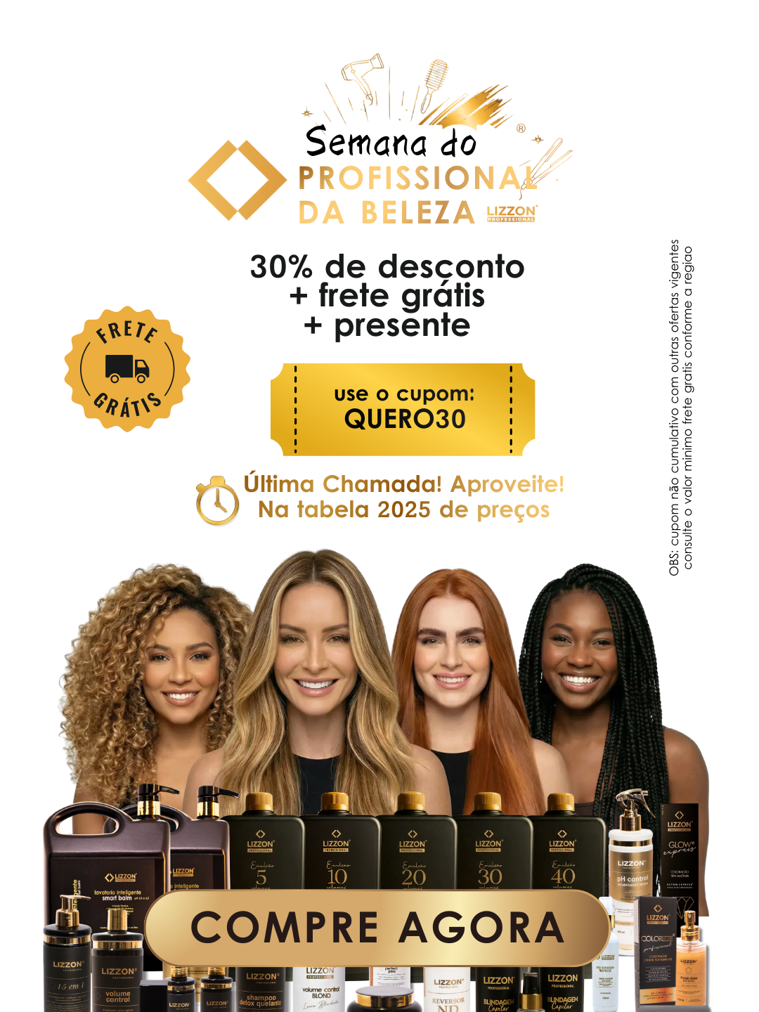 Anúncio promocional dos produtos de beleza Lizzon mostrando quatro mulheres com diferentes tipos de cabelo, frascos de produtos Lizzon na frente e texto oferecendo 30% de desconto, frete grátis, um presente especial e um código de desconto. COMPRE AGORA aparece na parte inferior.