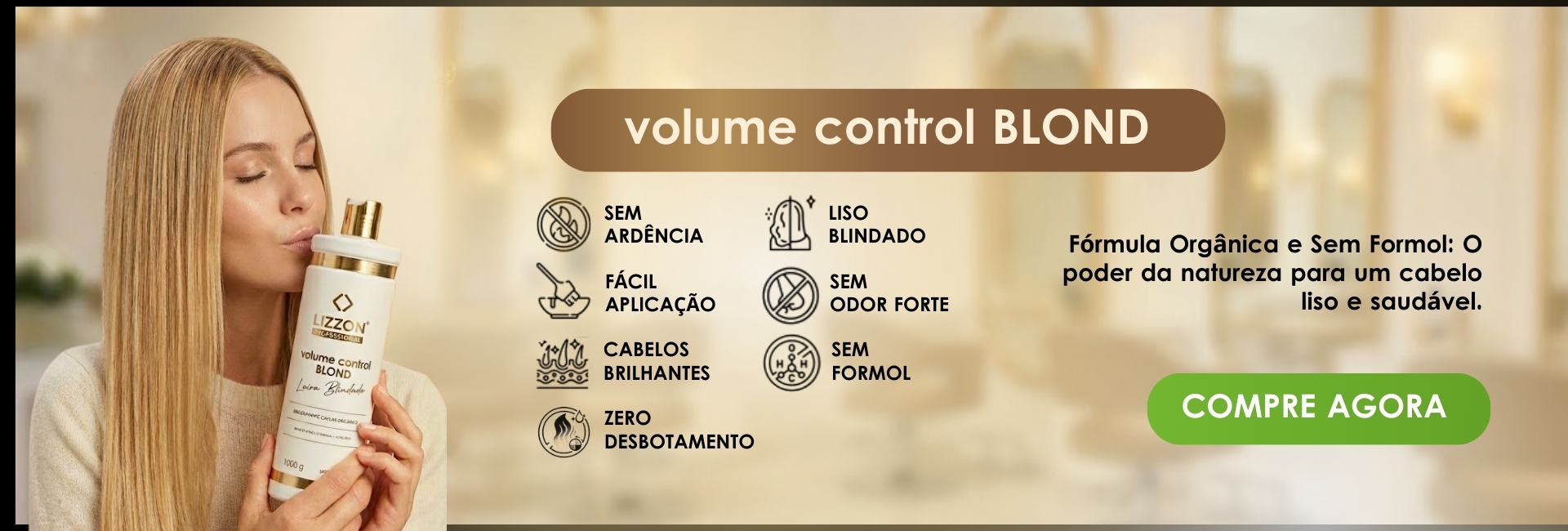 Uma mulher com longos cabelos loiros segura um frasco de Izzy Cosmetics Volume Control Blond with Lizzon. Ícones e texto em português destacam os benefícios do produto, enquanto um botão verde 