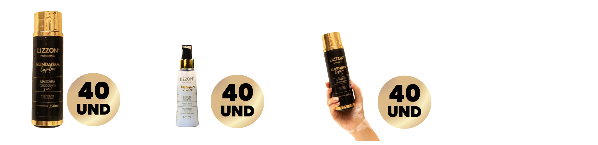 Três produtos cosméticos da Lizzon do Kit Homecare (Combo 40 unidades) são exibidos ao lado de círculos dourados com o rótulo 