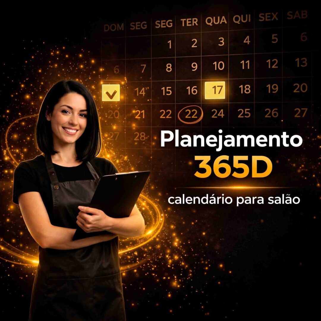Uma mulher vestindo um avental preto segura uma prancheta e sorri, em frente a um calendário iluminado com o dia 17 destacado. O texto exibe “Planejamento 365d calendário para salão”. O fundo escuro é realçado por brilhos laranja.
