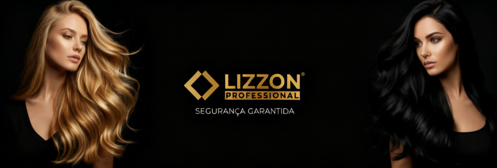 Duas mulheres com cabelos longos e lisos, uma loira e uma morena, são mostradas em um fundo preto. O logotipo da Lizzon Professional e as palavras Segurança Garantida aparecem no centro.