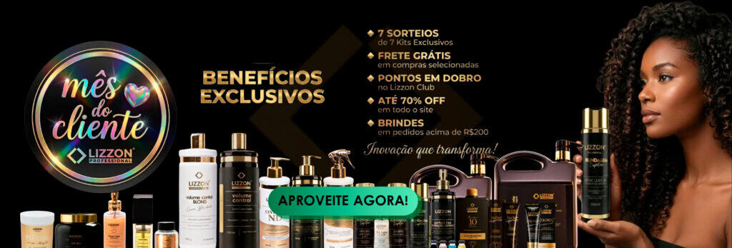 Banner promocional da Lizzon Profissional com diversos produtos de cuidados pessoais alinhados na frente, benefícios exclusivos e Promoções Lizzon ao centro, e uma mulher de cabelos cacheados segurando um produto à direita.