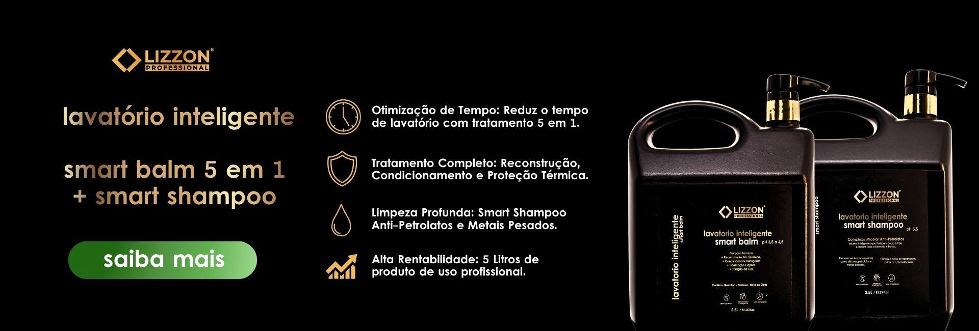 Banner mostrando os frascos do Lizzon Professional Smart Balm 5 em 1 e do Smart Shampoo. O texto descreve benefícios como otimização do tempo, tratamento completo, limpeza profunda e alto rendimento, com um botão verde rotulado como "saiba mais".