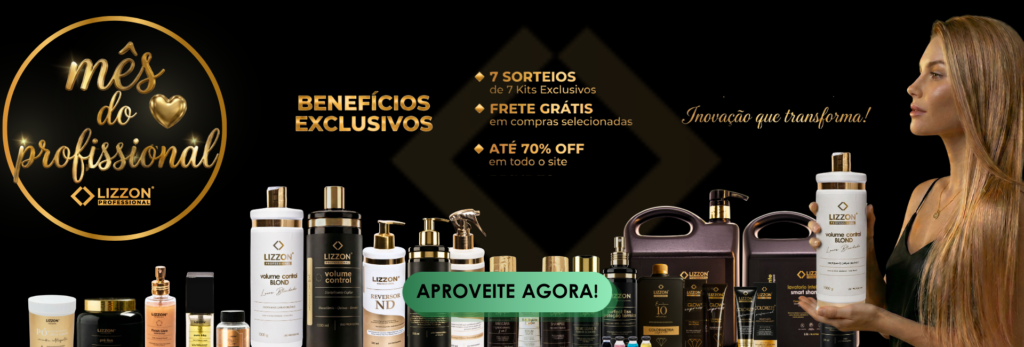 Banner com a frase mês do profissional apresentando uma variedade de produtos profissionais para cabelos da Lizzon, uma mulher segurando um produto e ofertas como sorteios exclusivos, frete grátis e até 70% de desconto no site.