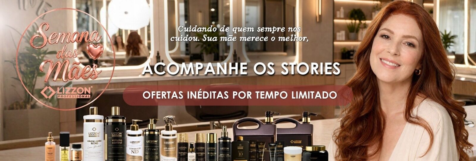 Banner com a frase mês do profissional apresentando uma variedade de produtos profissionais para cabelos da Lizzon, uma mulher segurando um produto e ofertas como sorteios exclusivos, frete grátis e até 70% de desconto no site.