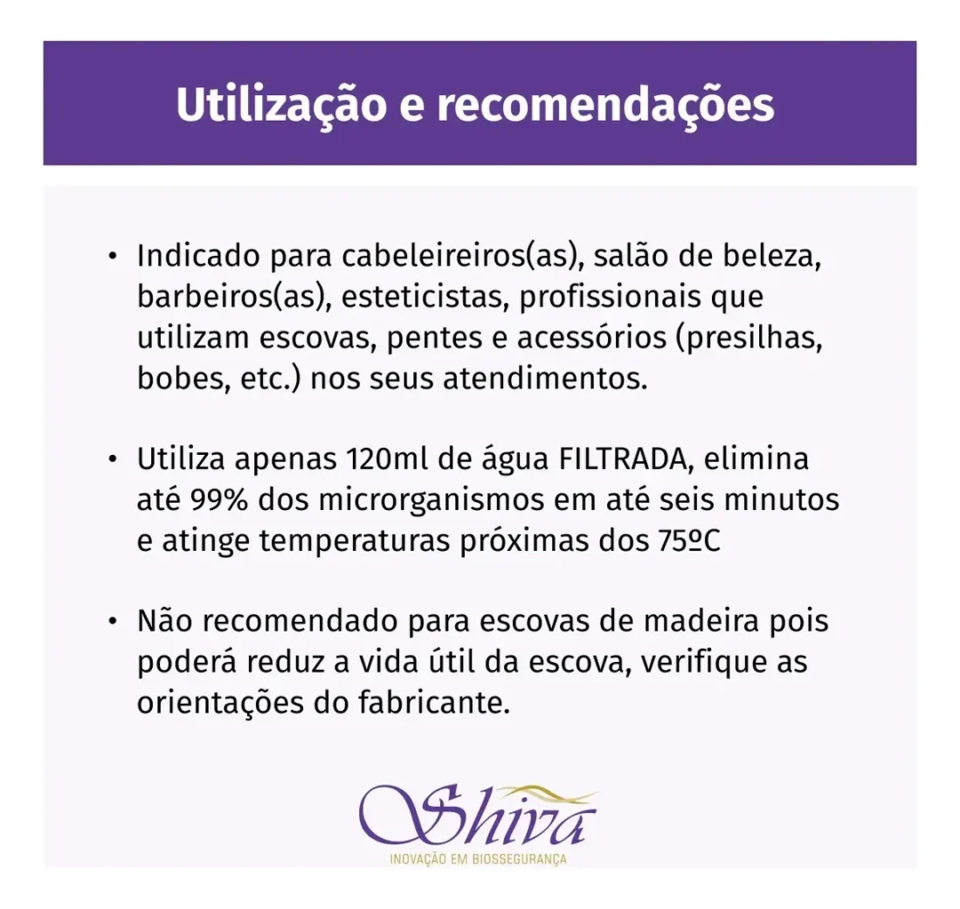 Infográfico em português com recomendações de uso para o Higienizador de Escovas Shiva Care Preto 220 V. Os destaques incluem o uso de água filtrada, o cumprimento das orientações de temperatura e advertências contra o uso de escovas de madeira. O design apresenta um fundo roxo e branco com o logotipo da Shiva na parte inferior.