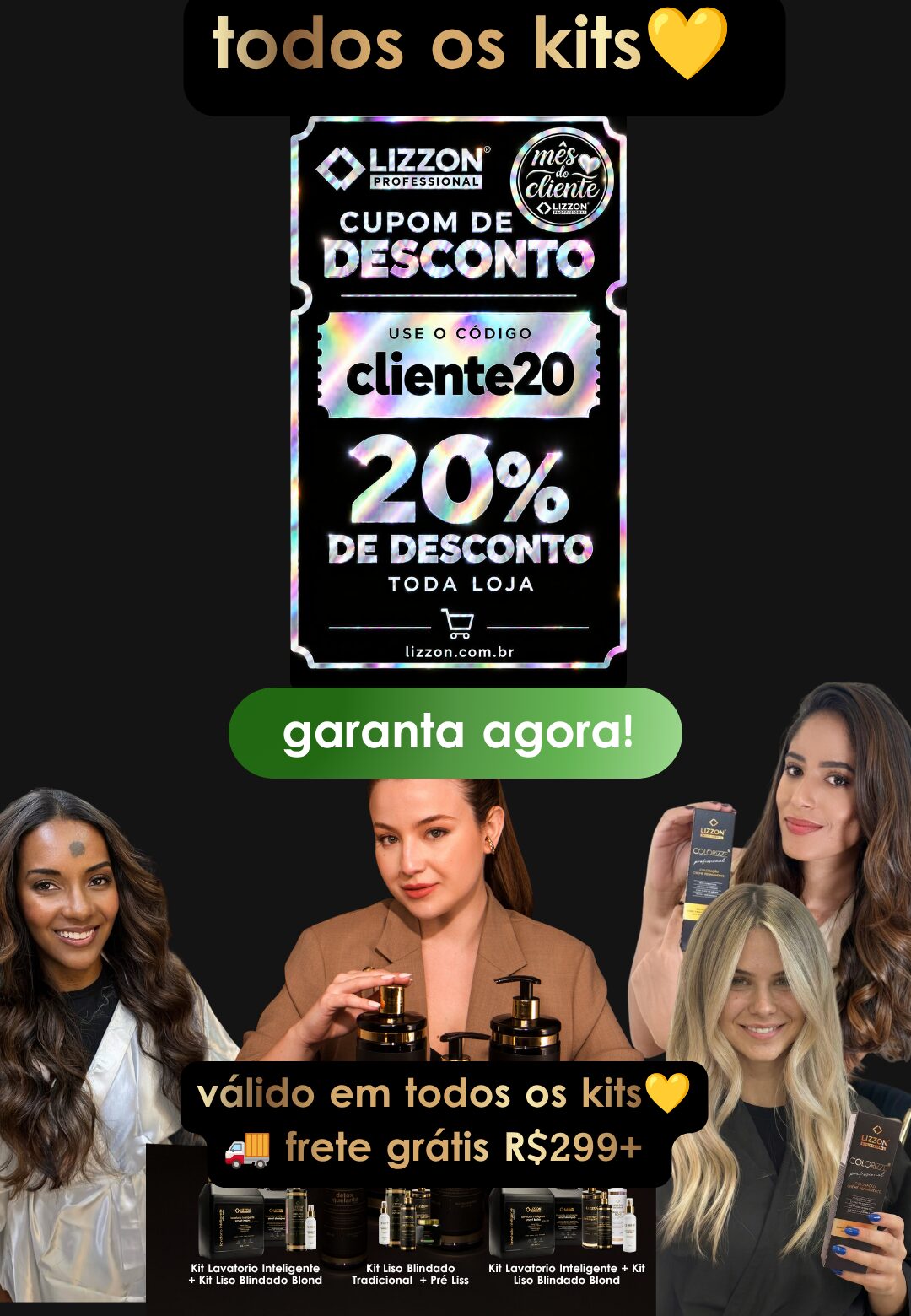 Imagem promocional da linha de cuidados capilares Lizzon Professional com o logotipo 818, mostrando três mulheres segurando produtos e um texto em português sobre ofertas relâmpago com estoque limitado. Um botão verde exibe a mensagem “saiba mais...”.