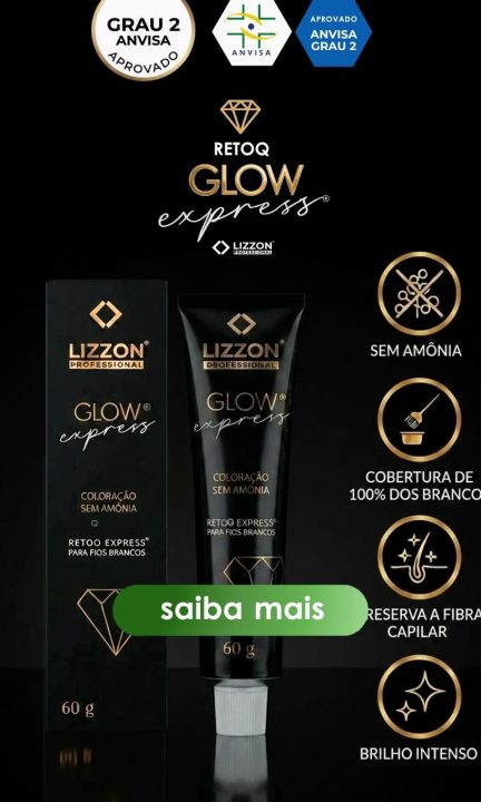 Fundo preto com um tubo e uma caixa do creme de coloração para cabelos Lizzon Professional Retoq Glow Express. Os ícones destacam as características: sem amônia, cobre cabelos brancos, preserva a fibra capilar e dá brilho. Aprovação da ANVISA mostrada na parte superior.
